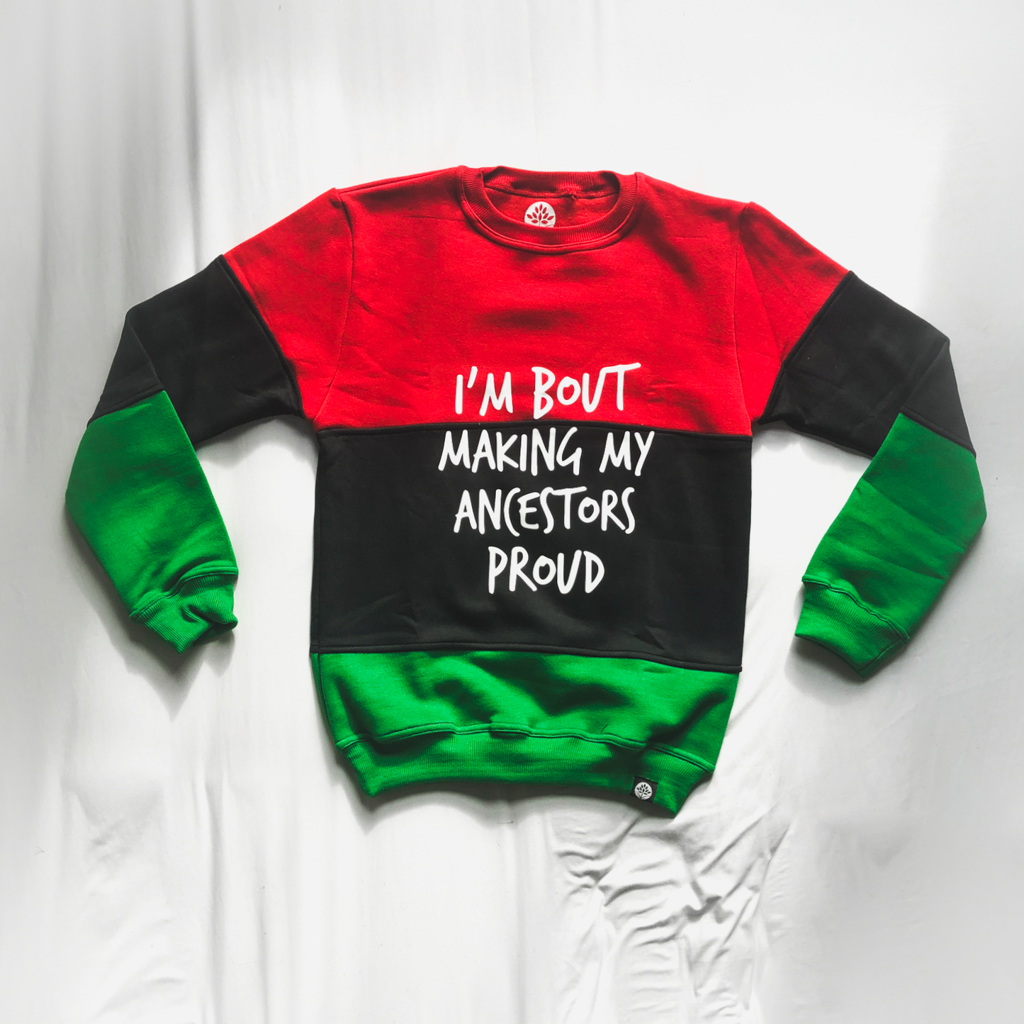 Making My Ancestors Proud ColorBlock Sweatshirt